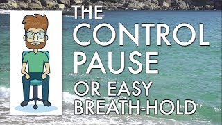 The Control Pause (Easy Breath-hold) - Buteyko Breathing Instruction Video screenshot 2