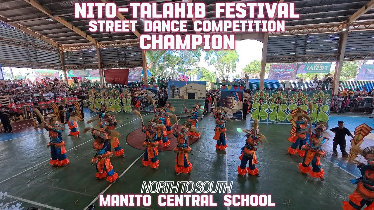 CHAMPION! | Manito Central School | Street Dance Competition | Nito-Talahib Festival 2025