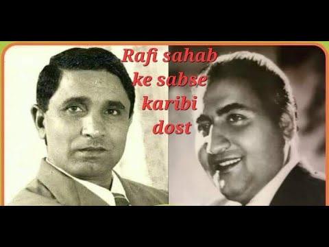 Closest friend of Rafi Sahab - YouTube