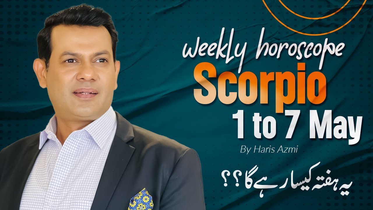 Scorpio Weekly horoscope 1st May To 7 May2023