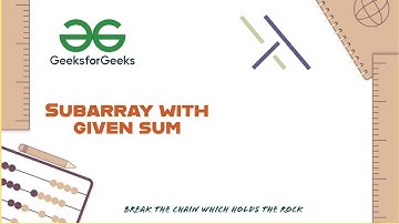 Subarray with given sum in Java | GeeksforGeeks | Competitive programming | The Advent | GFG