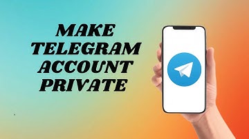 How To Make Telegram Account Private | Easy way!