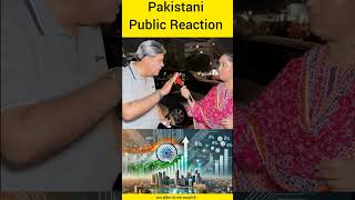 Pakistan Public Reaction India ek development country hai#pakistanireaction#developerlife#latestnews