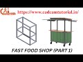 SOLIDWORK | WELDMENT | SHEET METAL | ASSEMBLY | PORTABLE CAFE | CONTAINER | FAST FOOD SHOP (PART 1)