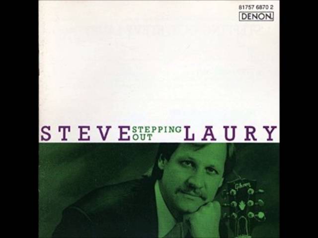 Steve Laury - Stepping Out