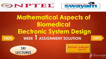 💥WEEK 1💥🔥100%🔥Mathematical Aspects of Biomedical Electronic System Design Assignment Solution💥