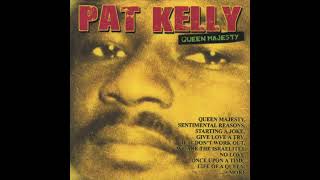 Pat Kelly - Queen Majesty [Full Album]