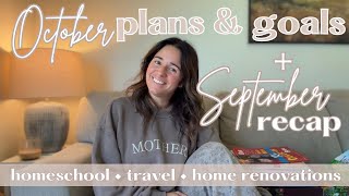 October homeschool plans & goals | September recap