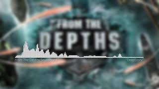 DeepStory - From The Depths OST