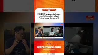 PERKESO bawa perlindungan sosial lebih dekat melalui Festival Mega ‘I Lindung U’