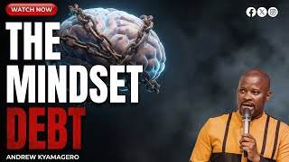 THE MINDSET DEBT.