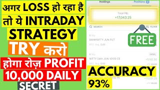 Most Accurate Intraday Strategy | 93% Accuracy | With Results