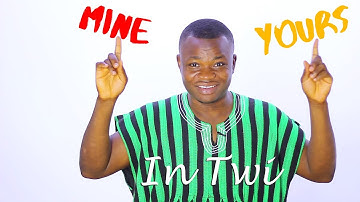 Mine, Yours, His/Hers, Ours, Yours, and Theirs in Twi | Twi Possessive Pronouns | LEARNAKAN.COM