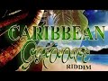 Caribbean Groove Riddim mix {March 2023}@leonelrascue ft bugle, Gappy ranks, mblem and more