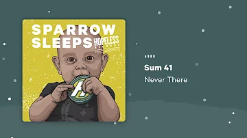 Sum 41 - Never There (Lullaby rendition by Sparrow Sleeps)