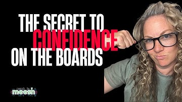 The Secret to Confidence on the Boards