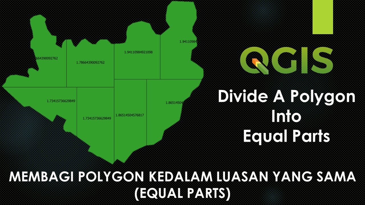 membagi-polygon-menjadi-luasan-yang-sama-di-qgis-divide-a-polygon
