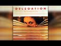 Delegation - Oh honey