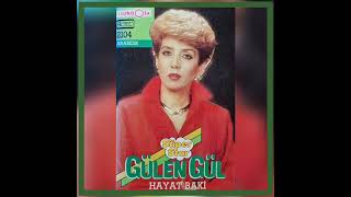 Gülen Gül - Hayat Bâki 1987