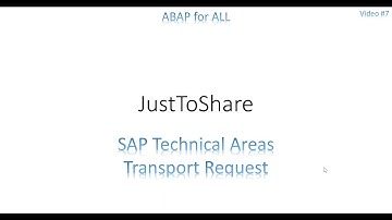 Video 7 - ABAP - About Transport Request