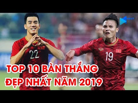 Video Top 10 bàn thắng đẹp nhất của bóng đá Việt Nam năm Kỷ... - youtube