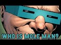 Who is mole man harvey elder marvel