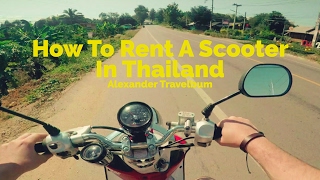 How To Rent A Scooter In Thailand | Travel In Thailand