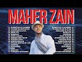 Maher Zain Lagu Terbaik 2024 | Maher Zain Full Album | Ramadan, Rahmatun Lil