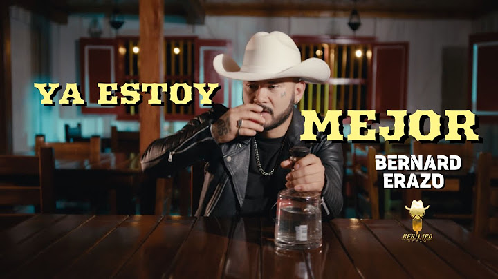 Ya Estoy Mejor - Bernard Erazo (Video Oficial)