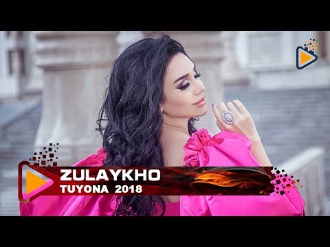 Туёнаи нави Зулайхо 2018 | Tuyonai Zulaykho 2018