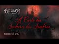 A Corte dos Senhores das Sombras | Bruma &amp; Sangue #027 | #pathfinder2e