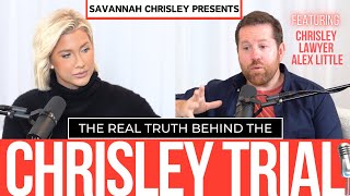 THE TRUTH BEHIND THE CHRISLEY TRIAL (PART 1) ft. Alex Little [Todd & Julie's Lawyer] #justice #court