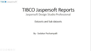 022 | BI - Jaspersoft Reports | Understanding Datasets and Sub datasets in Jaspersoft Design Studio