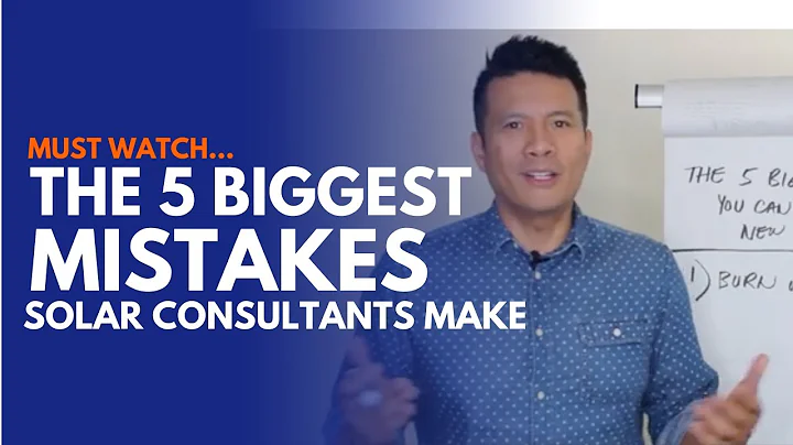 The 5 biggest mistakes you can make as a new solar consultant