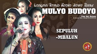 SEPULUH mandap MBALUN VARIASI - GELAR TAYUB MULYO BUDOYO LAMONGAN