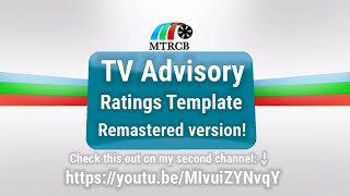 MTRCB Television Advisory Ratings Template (Remastered ver.)