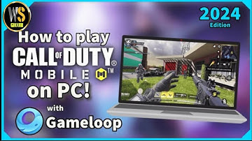 How to play CODm on PC or laptop✅ with Gameloop 2024 Edition