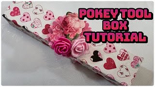 Pokey Tool Box Tutorial