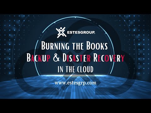  Update BURNING THE BOOKS - Backup \u0026 Disaster Recovery in the Cloud