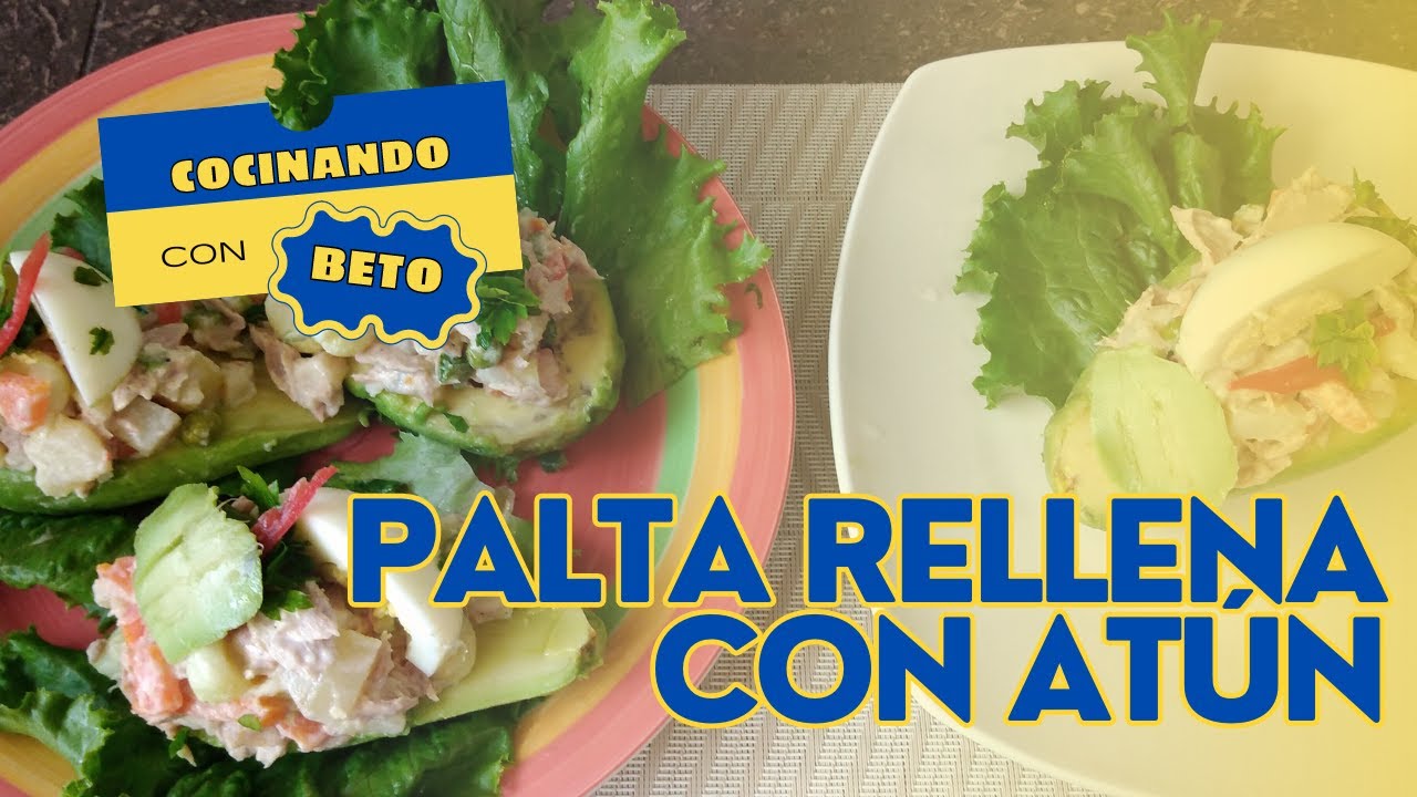 Palta Rellena Con Atún | Qué cocinar en SEMANA SANTA | Comida Peruana
