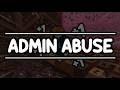 KEYBOARD ESCAPE ADMIN ABUSE! (June 6th)