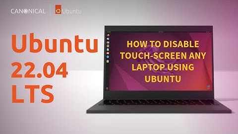 How to disable touchscreen any laptop using Ubuntu