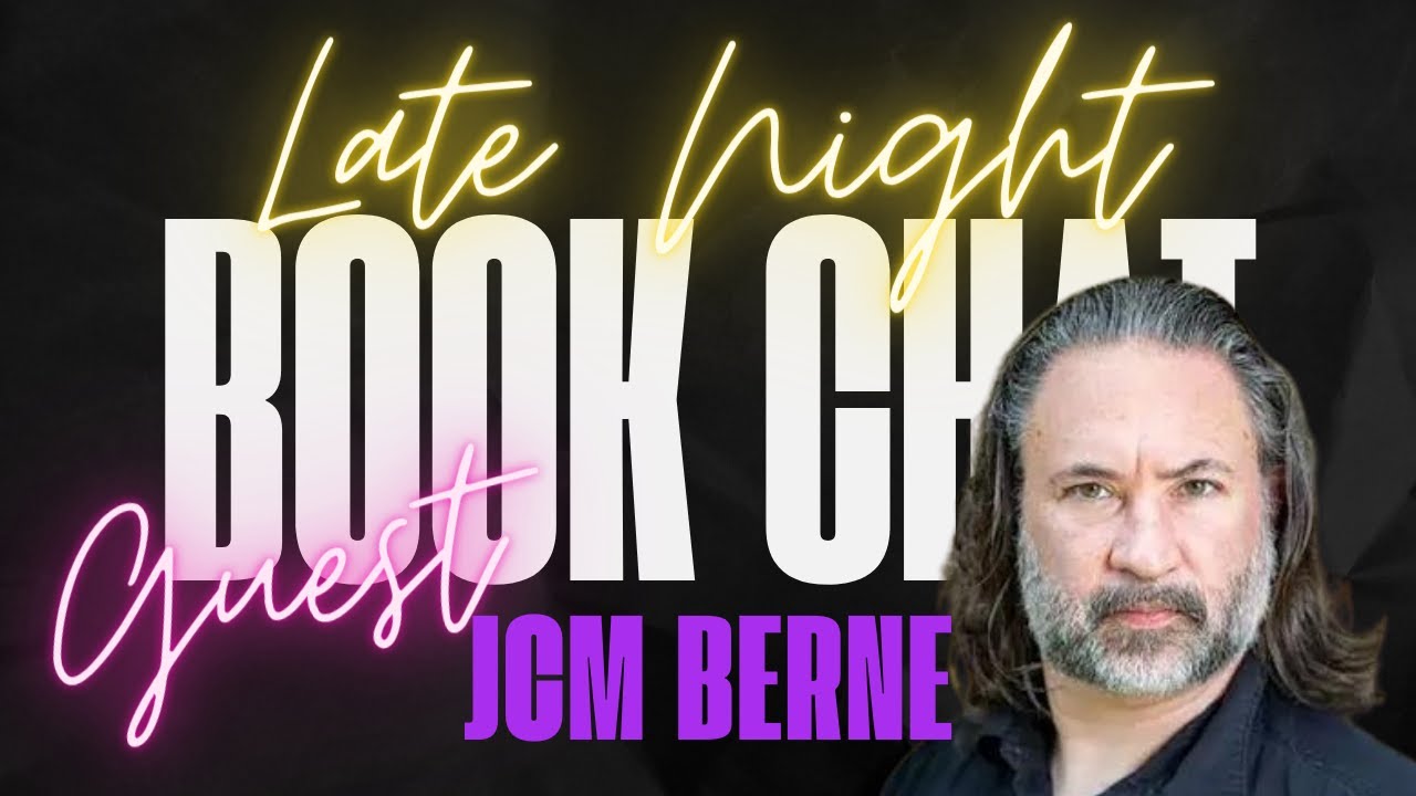 Late Night Book Chat: JCM Berne