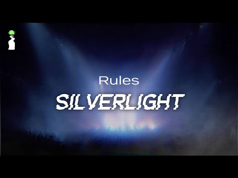 Rules - Silverlight // LYRICS