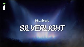 Rules - Silverlight Lyrics