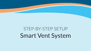 Setup: Flair Smart Vent System