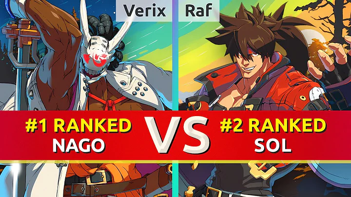GGST ▰ Verix (#1 Ranked Nagoriyuki) vs Raf (#2 Ranked Sol). High Level Gameplay