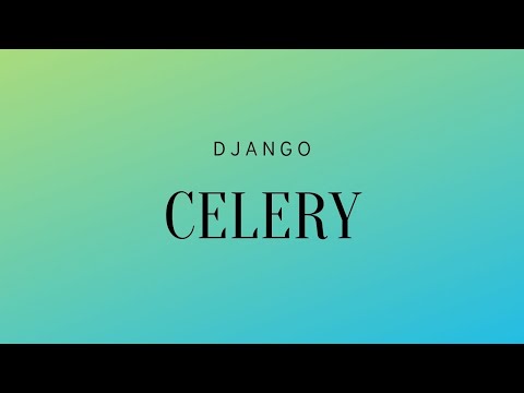 Video: Apa itu seledri di Django?