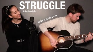 Struggle (Acoustic Version) by Lisette & Tyler