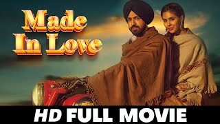 Made In Love | Gippy Grewal | ( Official Movie ) | Punjabi Movies 2024 Full Movie